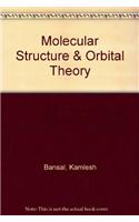 Molecular Structure and Orbital Theory