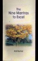 The Nine Mantras To Excel