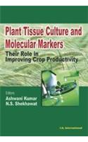 Plant Tissue Culture and Molecular Markers