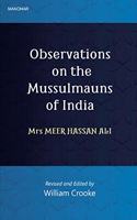 Observations on the Mussulmauns of India