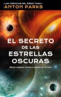 El secreto de las estrellas oscuras: Las cronicas del Girku Tomo 1