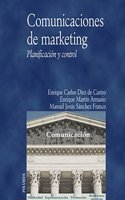 Comunicaciones de marketing / Marketing Communications: Planificacion Y Control (Economia Y Empresa)