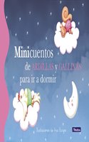 Minicuentos de ardillas y gallinas para ir a dormir / MiniTales of squirrels and chickens to go to sleep