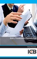 Actos y Procedimientos Administrativos (Administracion y Gestion) (Spanish Edition)