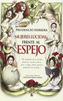 Mujeres lucidas frente al espejo