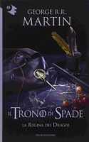 Il trono di Spade Vol IV. La regina dei draghi