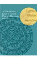 Le Commissioni Ducali AI Rettori d'Istria E Dalmazia: (1289-1361)(2 Deputazione Di Storia Patria Per Le Venezie. Testi)