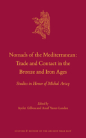 Nomads of the Mediterranean: Trade and Contact in the Bronze and Iron Ages