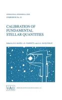 Calibration of Fundamental Stellar Quantities