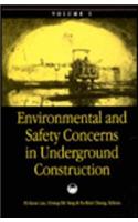 Environmental and Safety Concerns in Underground Construction