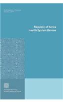 Republic of Korea Health System Review