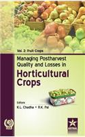 Managing Postharvest Quality and Losses in Horticultural Crops Vol. 2