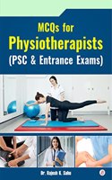MCQs for Physiotherapists (PSC & Entrance Exams)