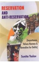 Reservation and Anti Reservation: Importance Values Harmes and Remedies for Dalits