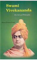 Swami Vivekananda: His Life and Philosophy