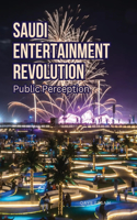 Saudi Entertainment Revolution