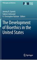 Development of Bioethics in the United States
