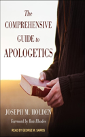 Comprehensive Guide to Apologetics