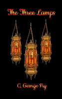 The Three Lamps and Other Sermons