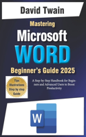 Mastering Microsoft Word