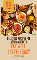 Eat Well, Breathe Easy