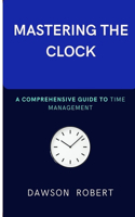 Mastering the Clock