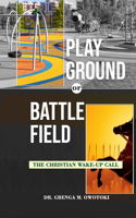 Playground OR Battlefield