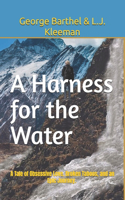 A Harness for the Water