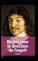 Règles pour la direction de l'esprit Annoté