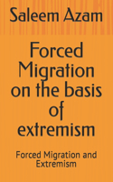 Forced Migration on the basis of extremism