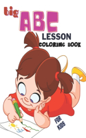Big ABC Lesson Coloring Book For Kids