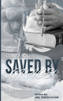 The Comeback ! Saved by Grace !