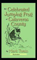 The Celebrated Jumping Frog of Calaveras County Illustrated