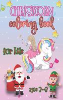 Christcorn Coloring Book For Kids for ages 3-8: Magical Unicorn Holiday Christmas black friday days, Coloring Book For Kids