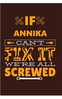 If ANNIKA Can't Fix It