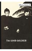 The good soldier "Annotated Edition"