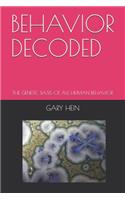 Behavior Decoded