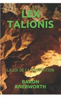 Lex Talionis: La Loi de la Répartition