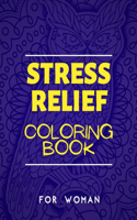Stress Relief Coloring Book for Woman: Gift for Relaxation Animals Zen Motivational Anti-Stress Words Positive Inspirational Quotes & Affirmation for Women Adults of Girls Anti Anxiety