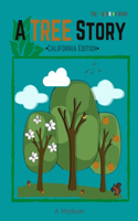 Tree Story: Coloring Book: California Edition