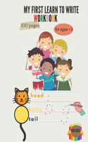 My first to learn write workbook: Alphabet Handwriting Practice workbook for kids: Preschool writing Workbook with Sight words for Pre K, Kindergarten and Kids Ages +3. ABC print han
