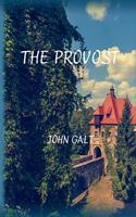 The Provost: Classic Novel