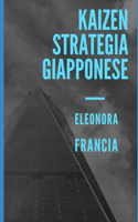 Kaizen: Strategia Giapponese