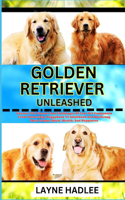 Golden Retriever Unleashed