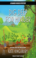 Dig Deep for Murder