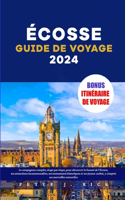 Écosse Guide de voyage 2024