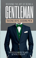 Reviving The Art of being a Gentleman