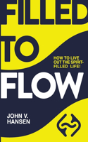 Filled to Flow