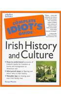 The Complete Idiot's Guide to Irish History and Culture