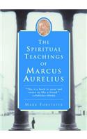 Spiritual Teachings of Marcus Aurelius